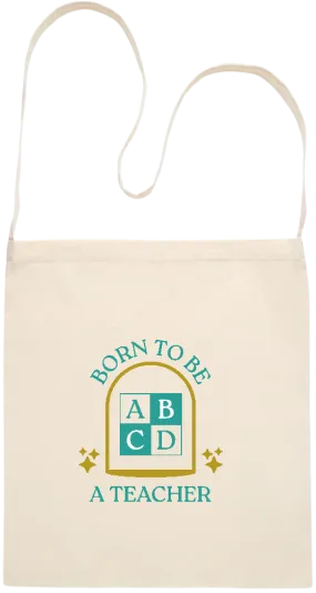 Born to be a Teacher Design - Essential cross shoulder cotton tote bag