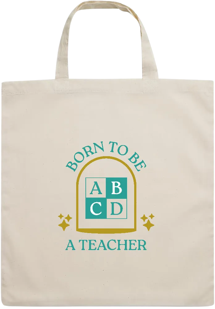 Born to be a Teacher Design - Essential short handle cotton tote bag