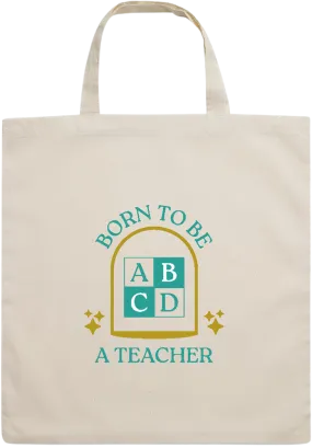 Born to be a Teacher Design - Essential short handle cotton tote bag